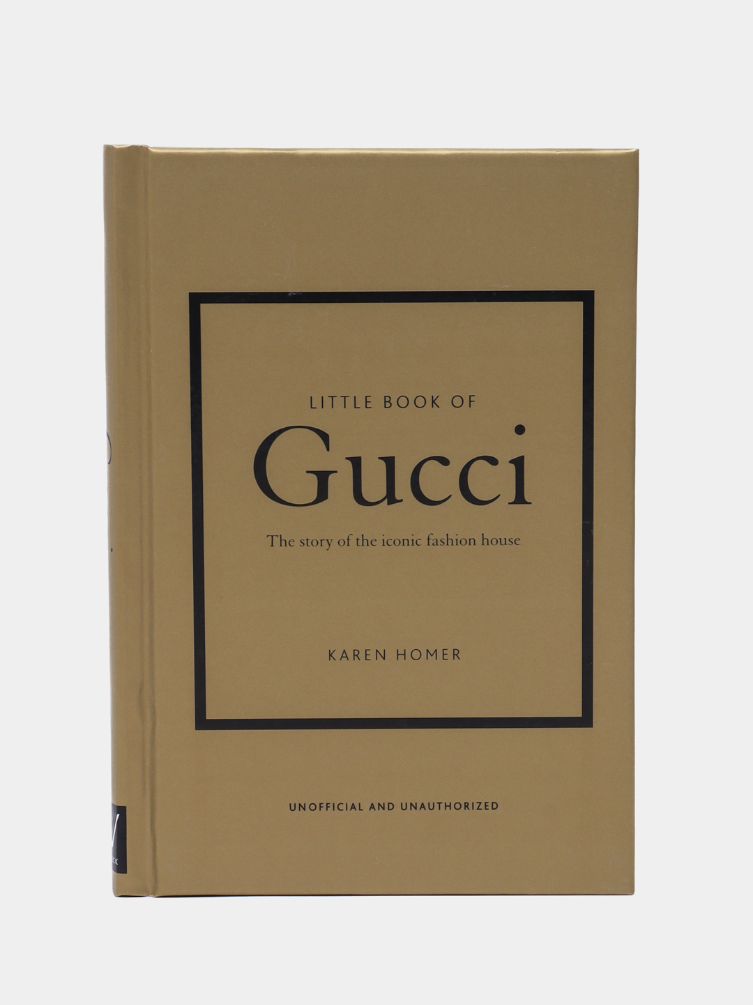 Little Book of Gucci: The Story of by Homer, Karen