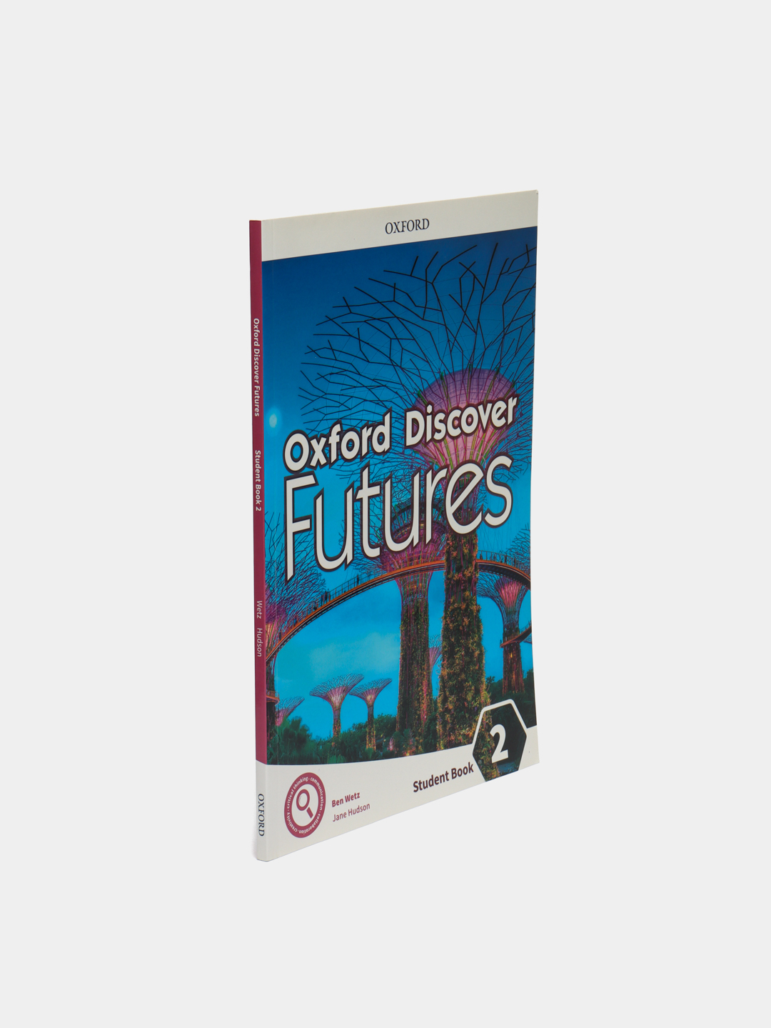 Oxford Discover Futures. Level 2. Student Book, Ben Wetz, Jane Hudson  купить по низким ценам в интернет-магазине Uzum (189897)