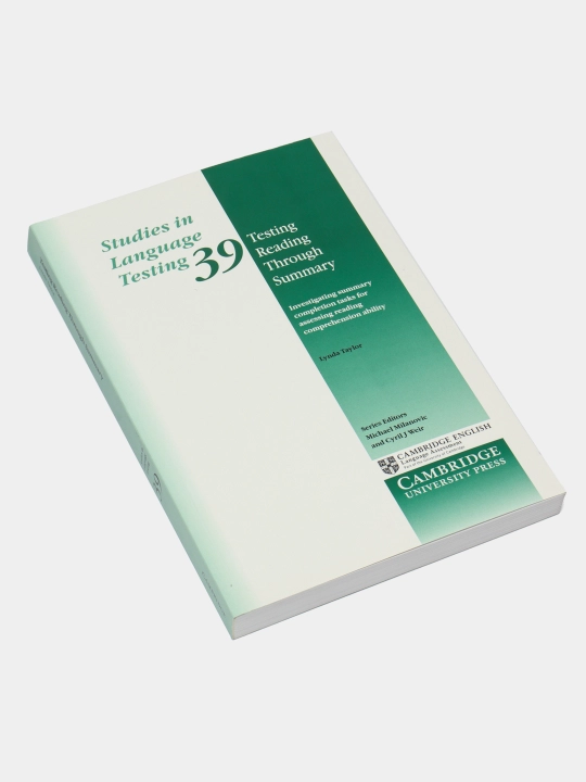 Testing Reading Through Summary, Lynda Taylor