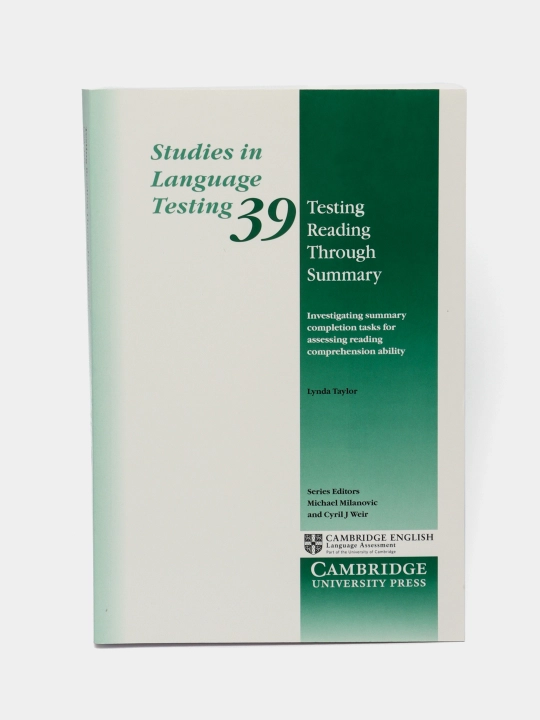 Testing Reading Through Summary, Lynda Taylor - 