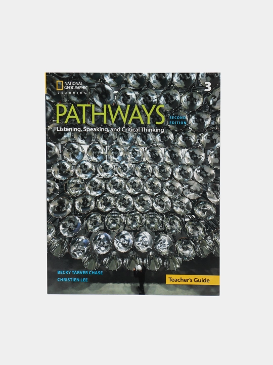 Pathways Second Edition Listening, Speaking. Level 3. Teacher's Guide - 