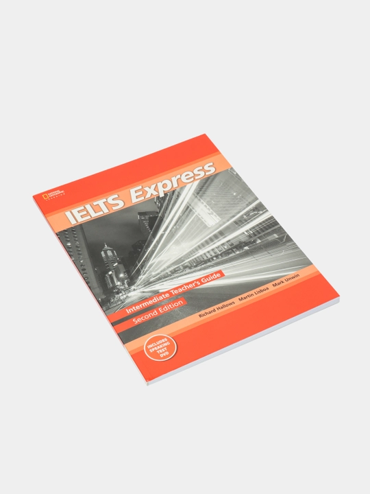 IELTS Express. Intermediate Teacher's Guide and DVD. Second Edition