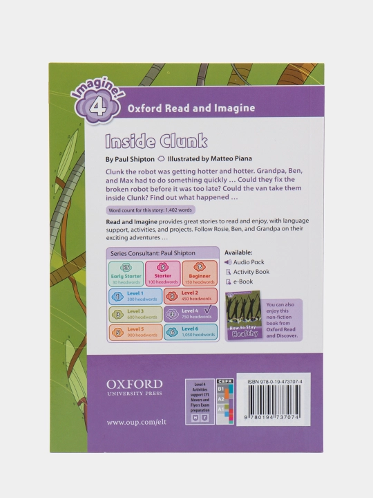 Oxford Read and Imagine. Level 4. Inside Clunk with Audio Download, Paul Shipton