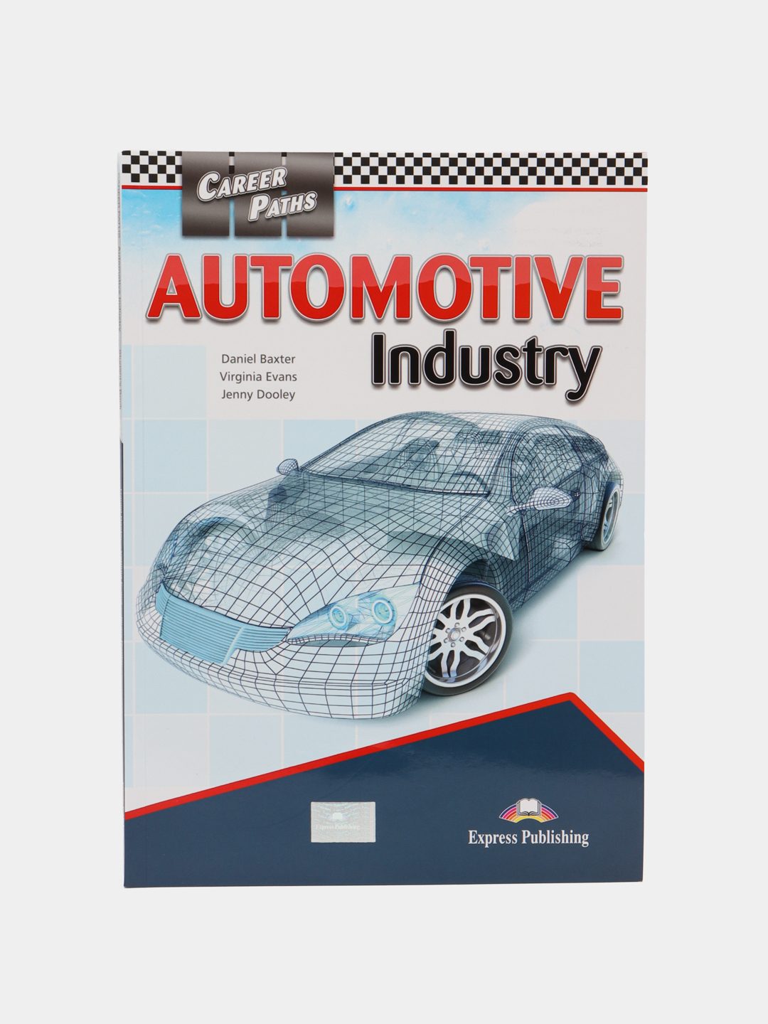Career Paths. Automotive Industry Student's Book with Digibooks Application - 
