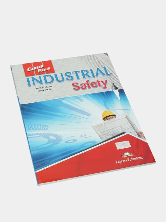 Career Paths Industrial Safety Student's Book with Digibook, Dooley Jenny, Moore Nathan