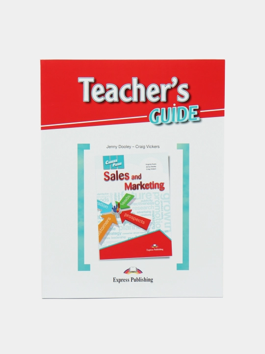 Career Paths. Sales and Marketing Teacher's Pack, Evans Virginia, Dooley Jenny, C. Vickers