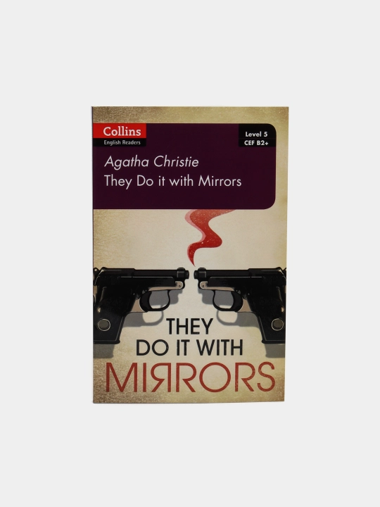 They Do It With Mirrors. Level 5. B2+, Agatha Christie - 