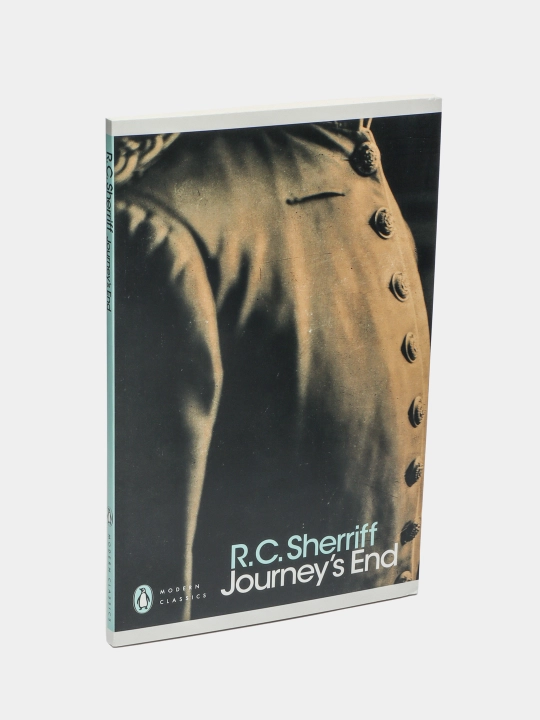 Modern Classics. Journeys End, R. C. Sherriff