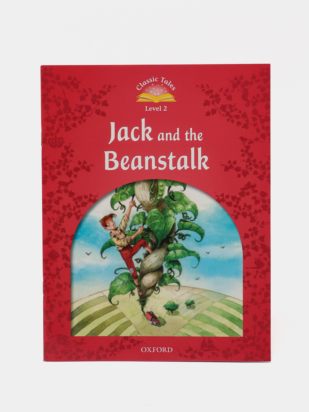 Classic Tales. Level 2. Jack and the Beanstalk, Sue Arengo купить по низким  ценам в интернет-магазине Uzum (190064)