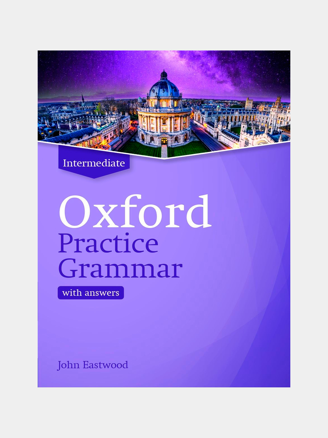 Oxford practice grammar with answers