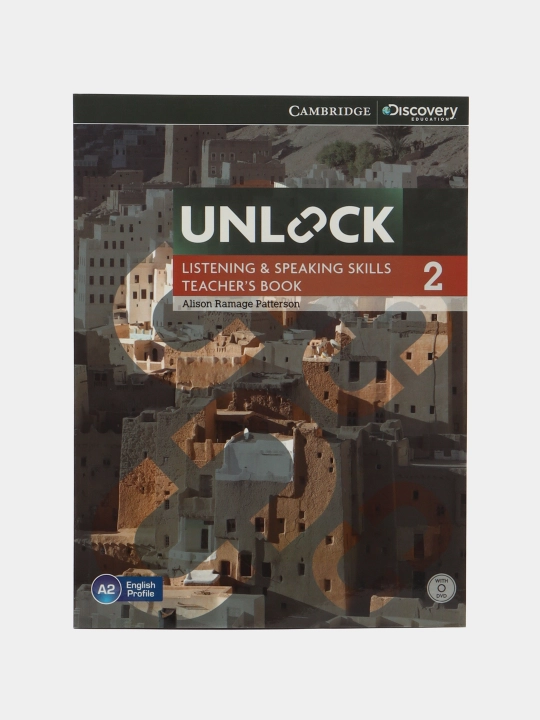Unlock 2. Listening and Speaking Skills Teacher's Book with DVD, Alison Ramage Patterson - 