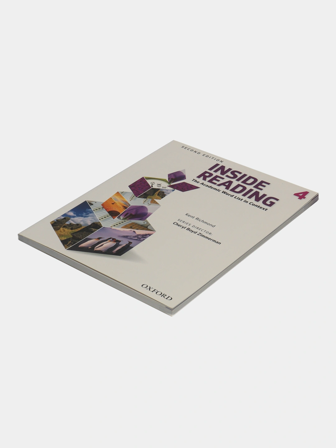 Inside Reading Second Edition: Level 4: Student Book, Kent Richmond за ...