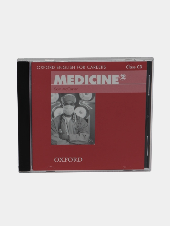 Oxford English for Careers: Medicine 2: Class Audio CD, Sam McCarter - 