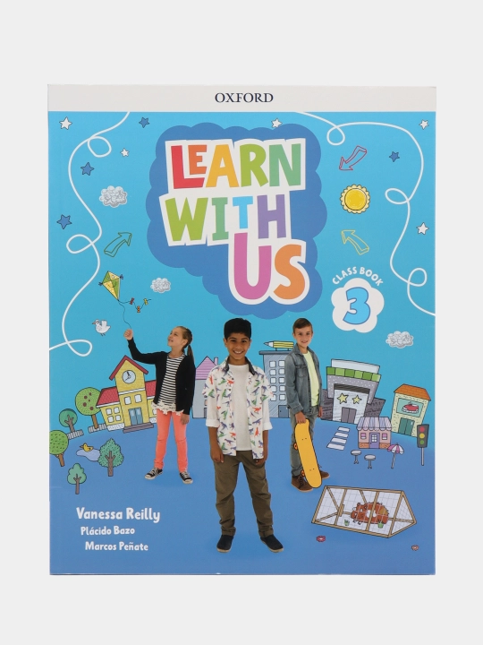 Learn with Us!: Level 3. Students Book, Vanessa Reilly, Placido Bazo, Marcos Penate - 
