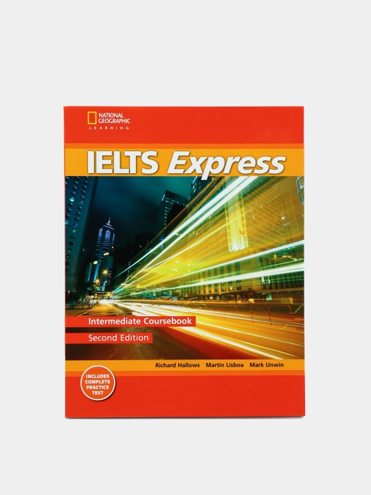 IELTS Express Second Edition Intermediate Coursebook, Hallows Richard, Lisboa Martin - 