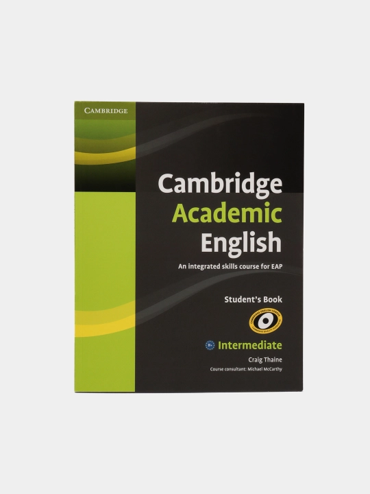 Cambridge Academic English B1+ Intermediate Student's Book, Craig Thaine - 
