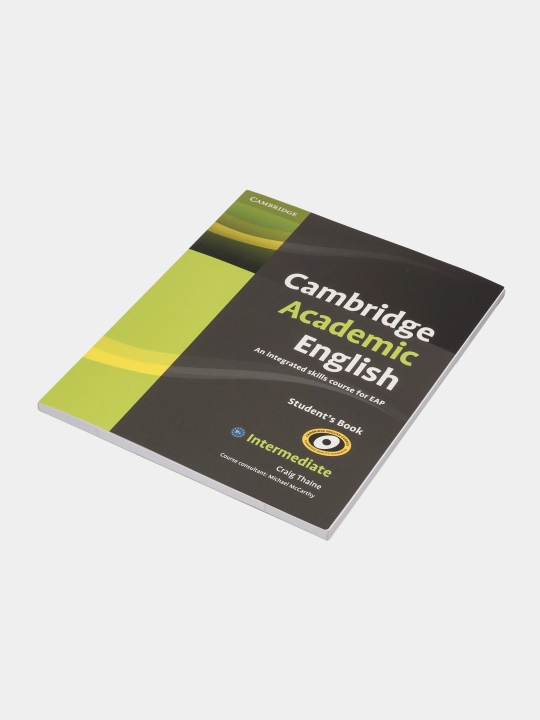 Cambridge Academic English B1+ Intermediate Student's Book, Craig Thaine