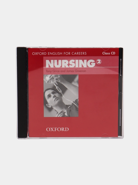 Oxford English for Careers: Nursing 2: Class Audio CD, James Greenan, Tony Grice - 