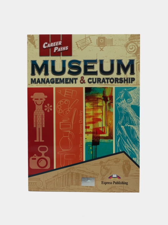 Career Paths: Museum Management & Curatorship. Student's Book with DigiBooks Application - 