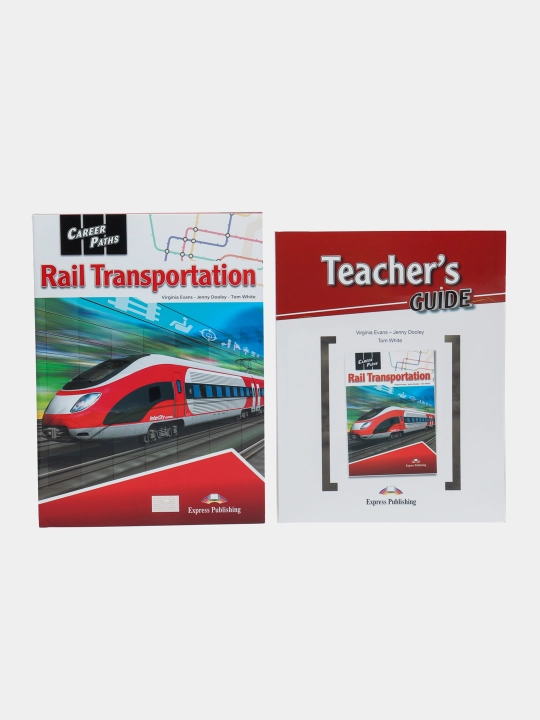 Career Paths: Rail Transportation Teacher's Guide, Student's Book with Digibook - 