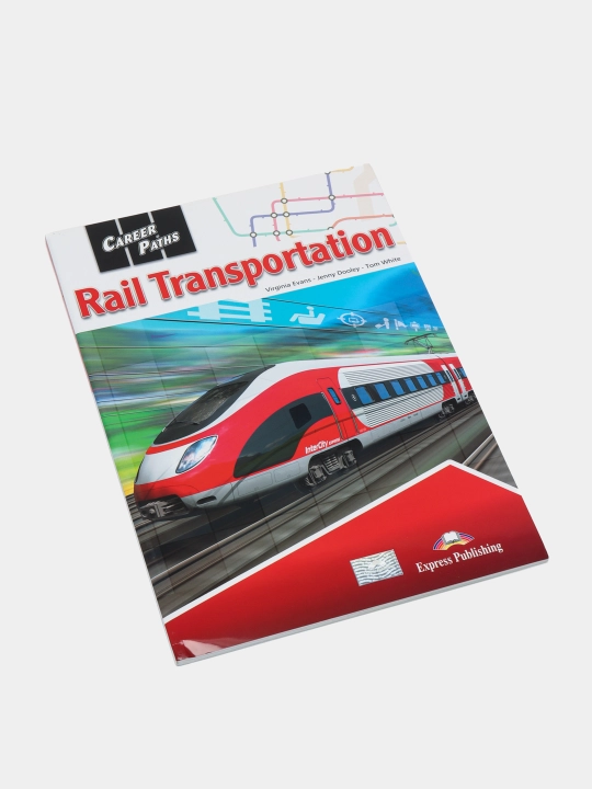 Career Paths: Rail Transportation Teacher's Guide, Student's Book with Digibook