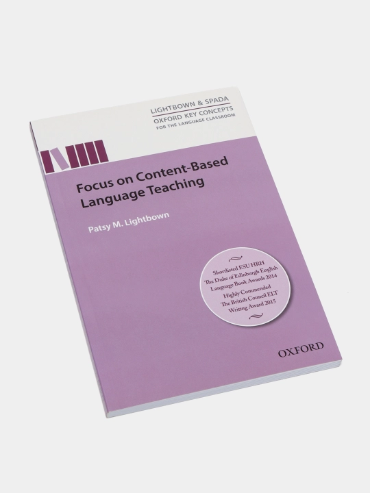 Focus On Content-Based Language Teaching, Patsy M. Lightbown