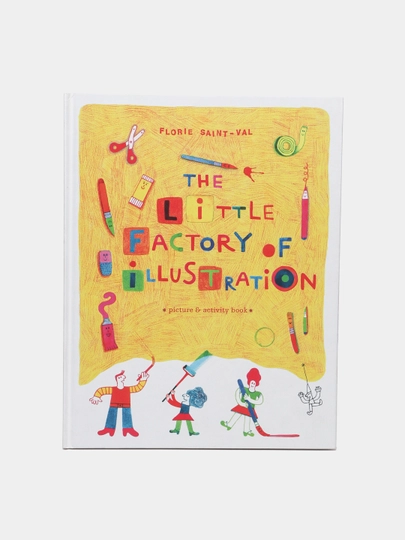 The Little Factory of Illustration, Florie Saint-Val - 