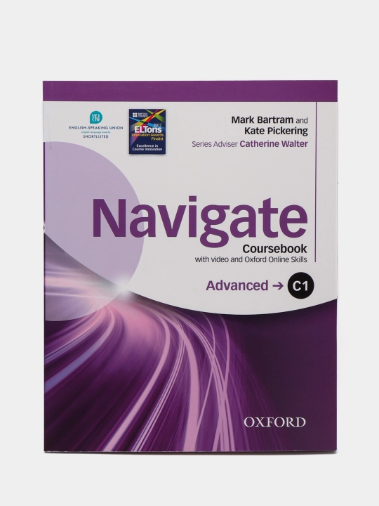 Navigate. C1 Advanced. Coursebook with Oxford Online Skills Program and DVD - 