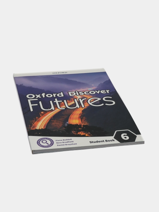 Oxford Discover Futures 6. Student's Book, Beddall Fiona, Brayshaw Daniel, Bradfield Bess