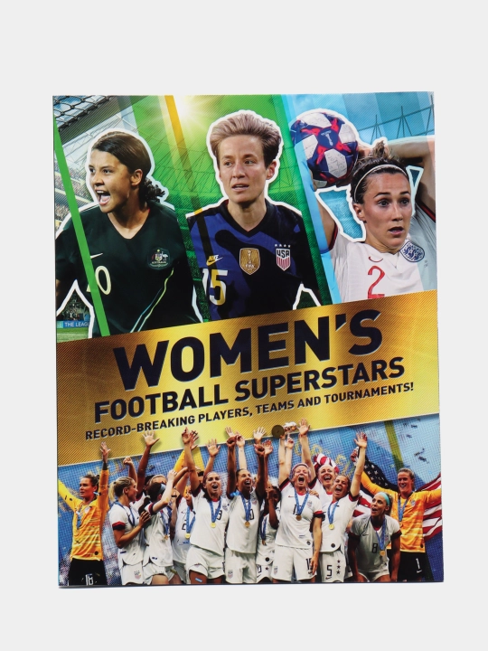 Women's Football Superstars: Record-breaking players, teams and tournaments, Kevin Pettman - 