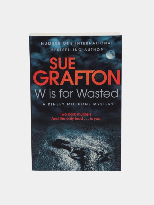 W is for Wasted, Sue Grafton - 