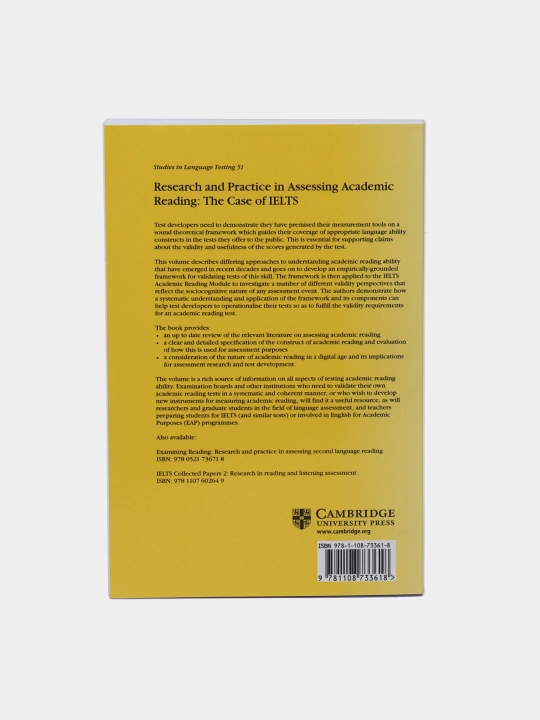 Research and Practice in Assessing Academic Reading: The Case of IELTS, Cyril J. Weir