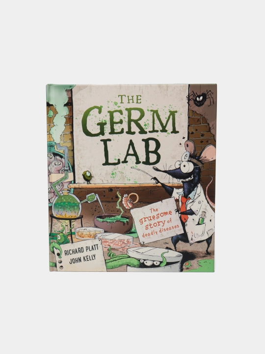 The Germ Lab: The Gruesome Story of Deadly Diseases, Richard Platt - 