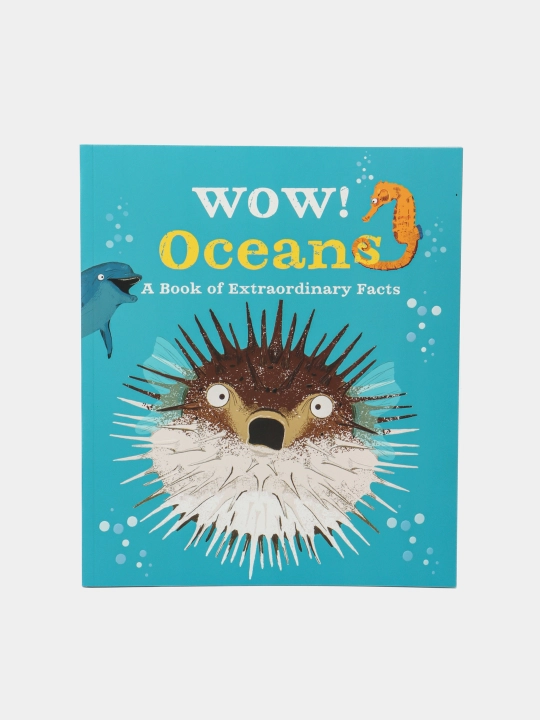 Wow! Oceans. A Book of Extraordinary Facts,  Camilla de la Bedoyere - 