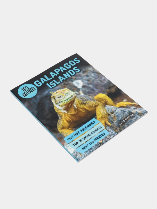 In Focus: Galapagos Islands, Clive Gifford