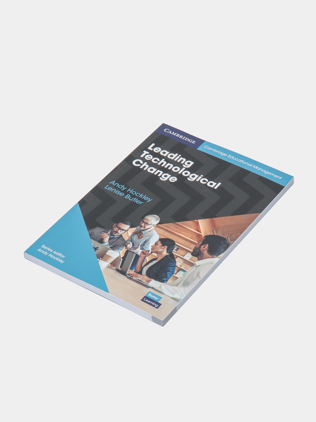 Leading Technological Change, Andy Hockley