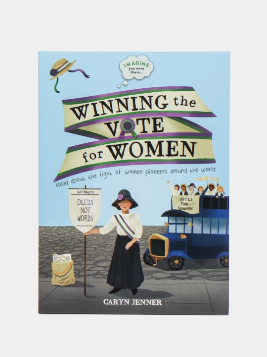 Imagine You Were There... Winning the Vote for Women, Caryn Jenner - 