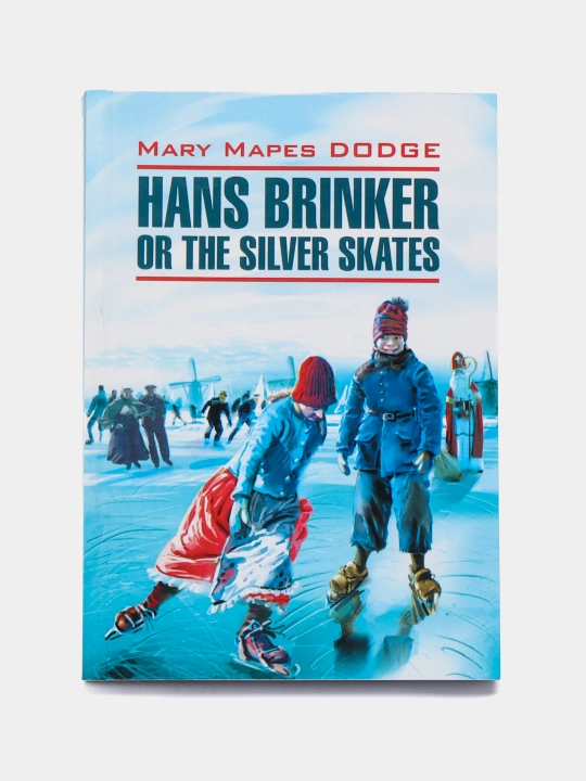 Hans Brinker, or the Silver Skates, Dodge M - 