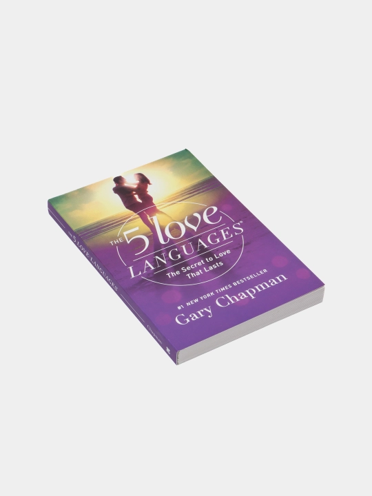 The Five Love Languages, The secret to Love That Lasts, Gary Chapman