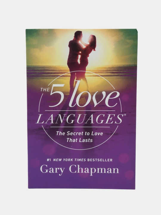 The Five Love Languages, The secret to Love That Lasts, Gary Chapman - 