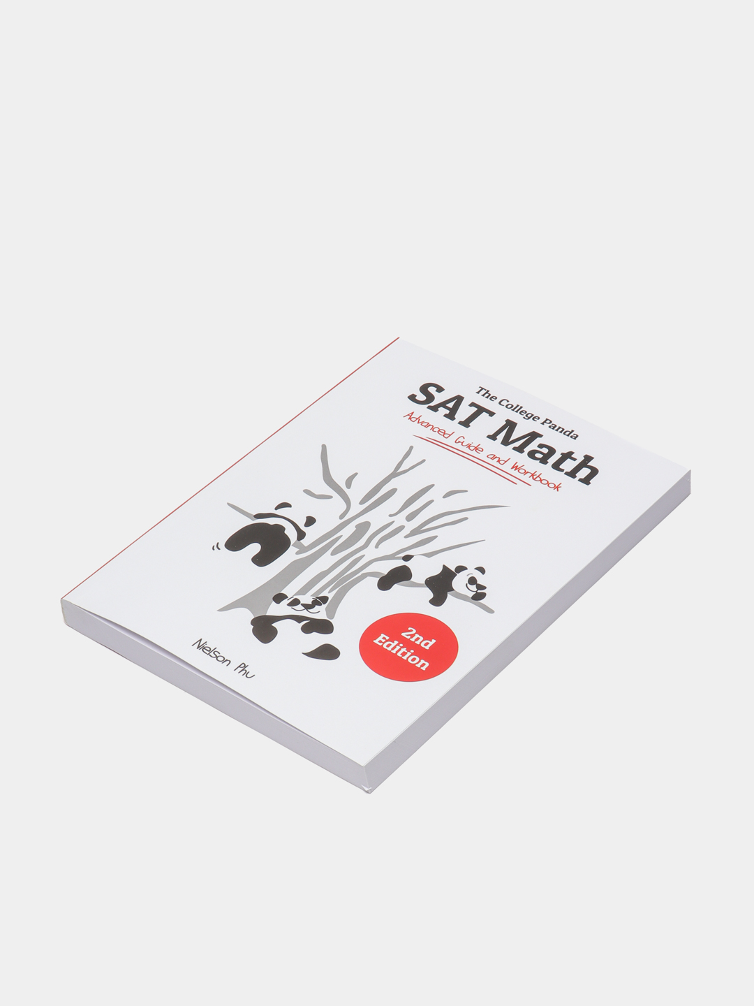 The college Panda SAT Math. Advanced Guide and workbook
