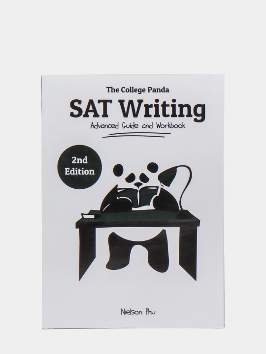 The College Panda SAT Writing. Advanced Guide and Workbook - 