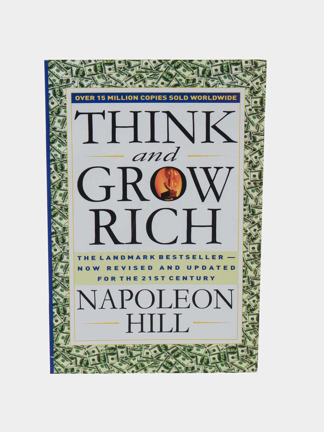 Think and Grow Rich: The Landmark Bestseller Now Revised and Updated for  the 21st Century (Think and Grow Rich Series): Napoleon Hill, Arthur R.  Pell: 9781585424337: : Books