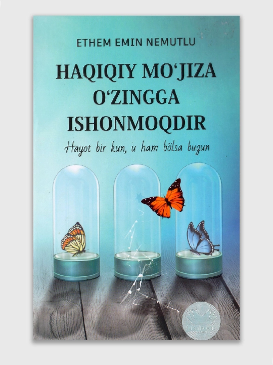 Haqiqiy mo‘jiza o‘zingga ishonmoqdir — Ethem Emin Nemutlu - 