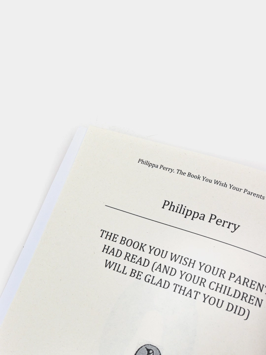 The Book You Wish Your Parents Had Read, Philippa Perry