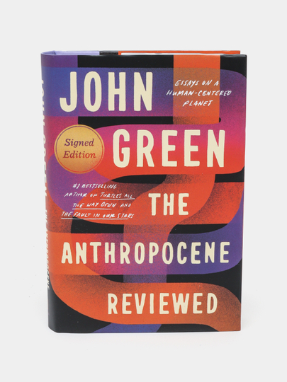 The Anthropocene Reviewed: John Green - 