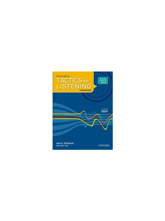 Expanding Tactics for Listening, Third Edition: Student Book