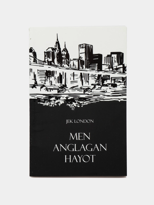 Men anglagan hayot, Jek London