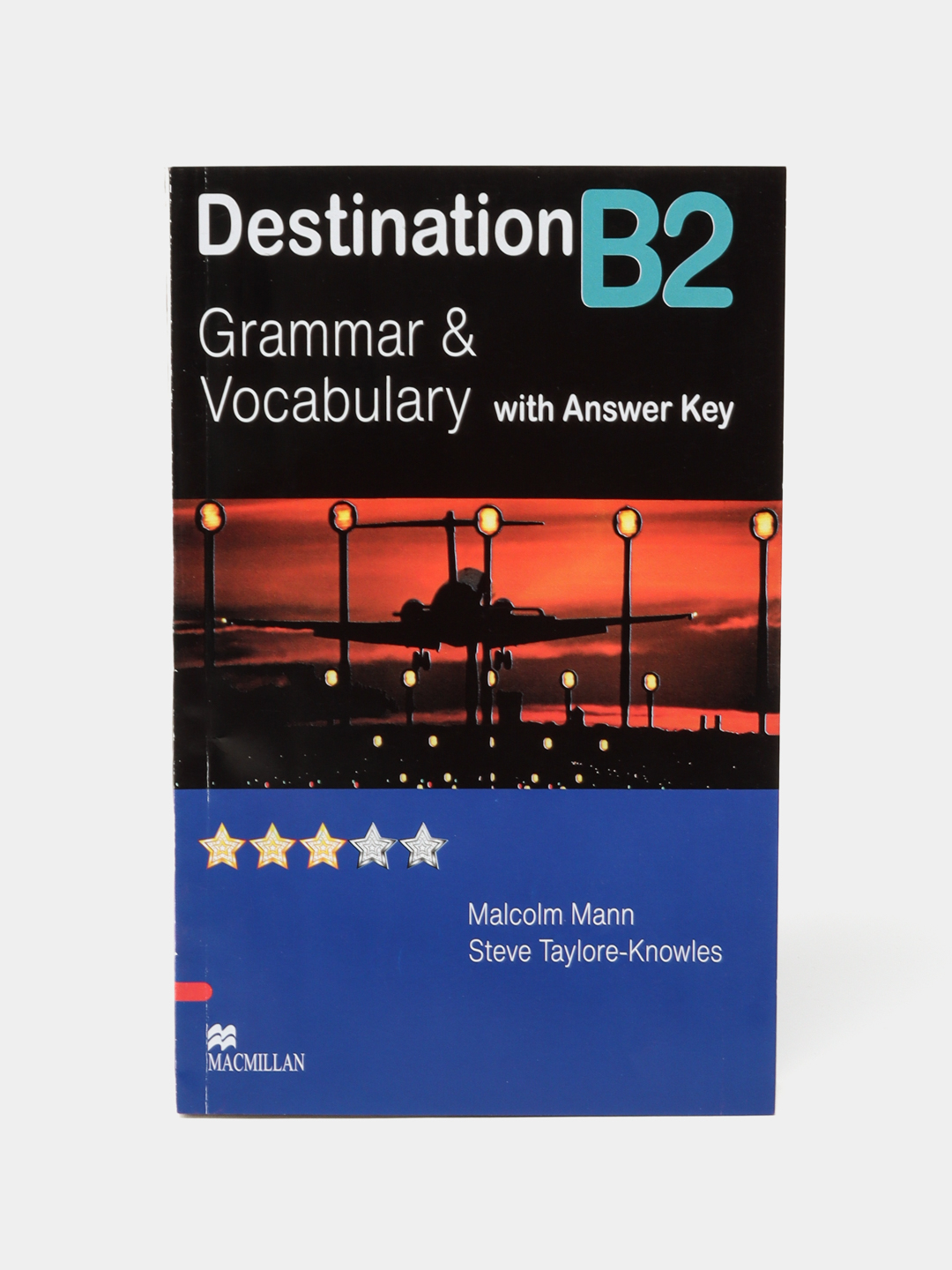 Destination A1, A2, B1, B2, C1 & C2 — ingliz tili grammatikasi va lug‘at, variantlar