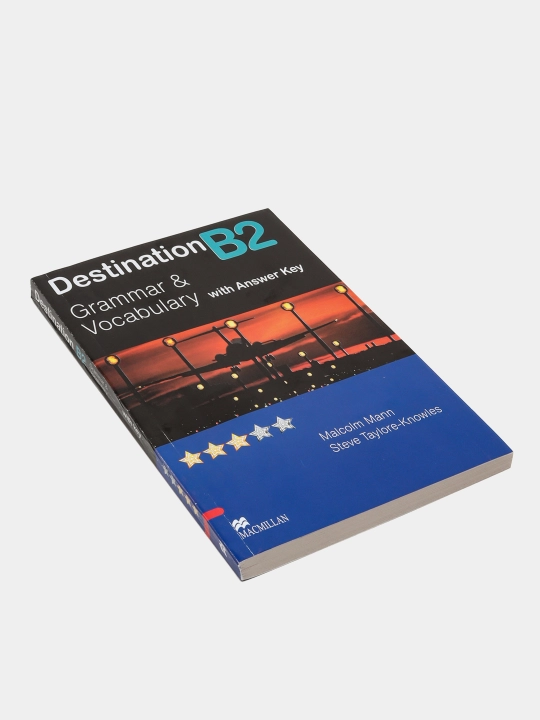 Destination A1, A2, B1, B2, C1 & C2 — ingliz tili grammatikasi va lug‘at, variantlar